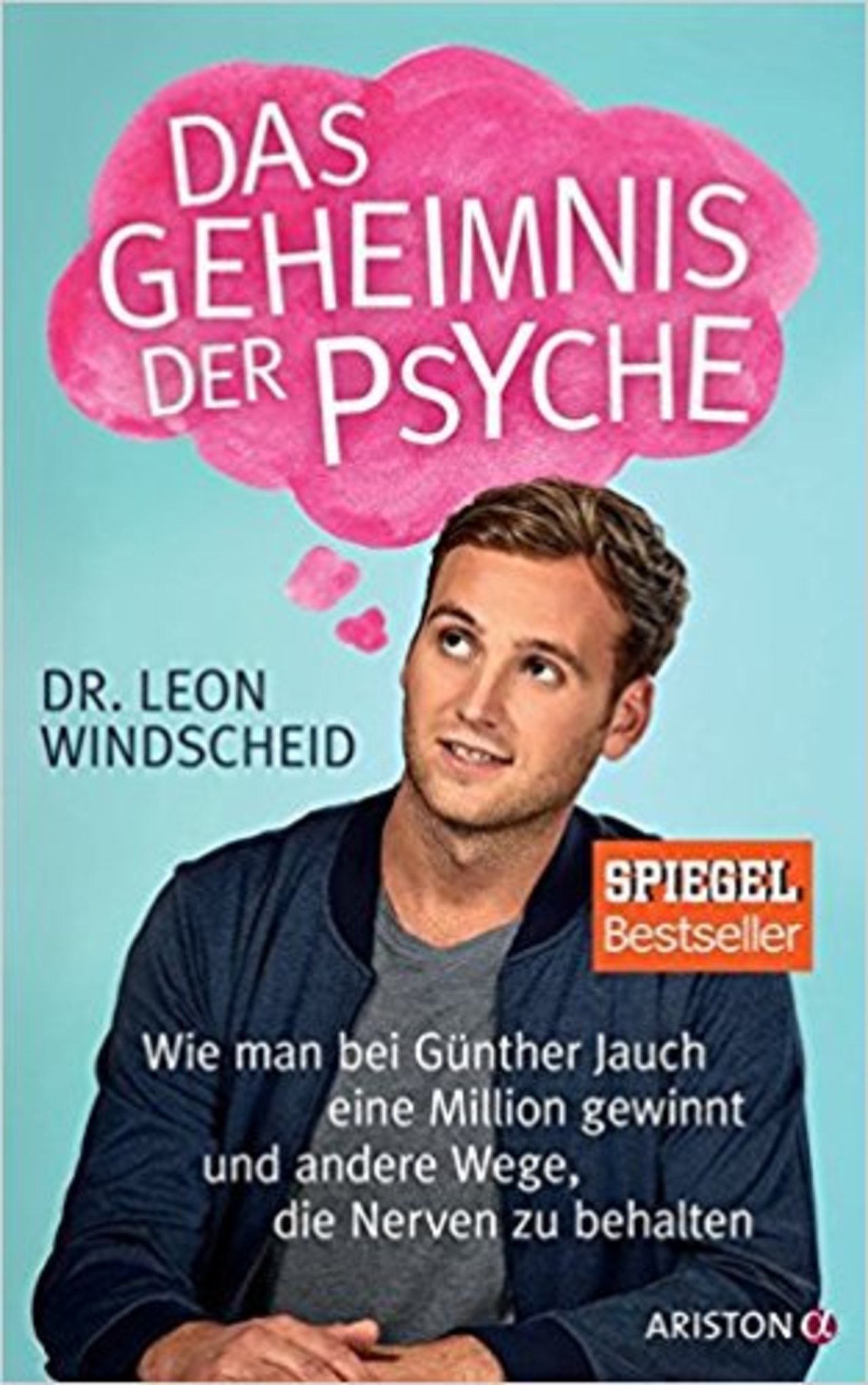 Das Geheimnis der Psyche  Lesung mit Dr. Leon Windscheid